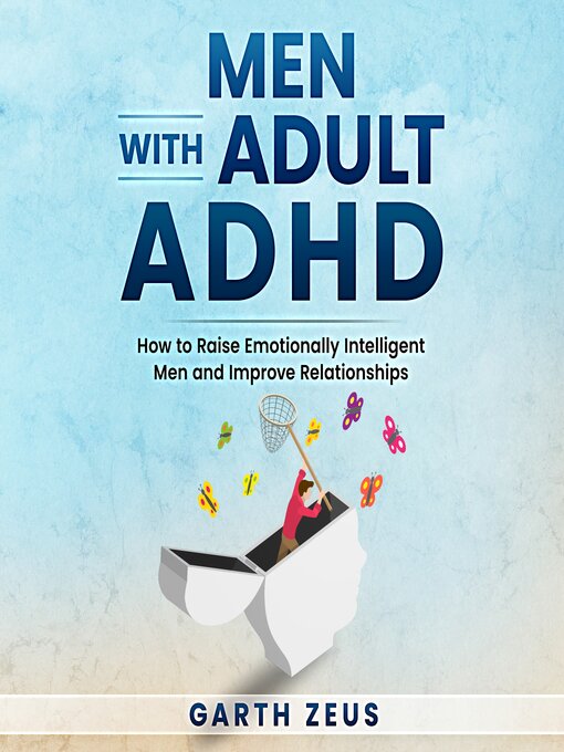 Title details for Men with Adult ADHD by Garth Zeus - Available